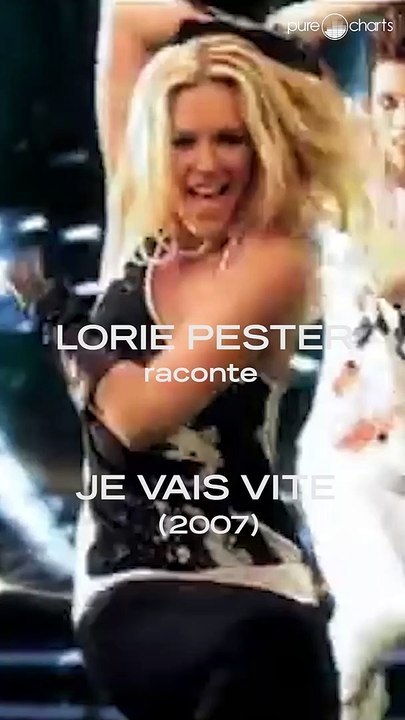 Lorie raconte l'histoire de son tube "Je vais vite" (2007)