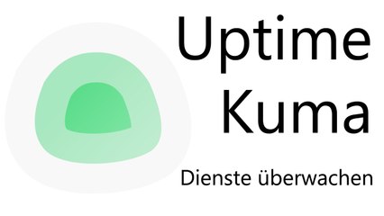 [TUT] Uptime Kuma installieren [4K | DE]