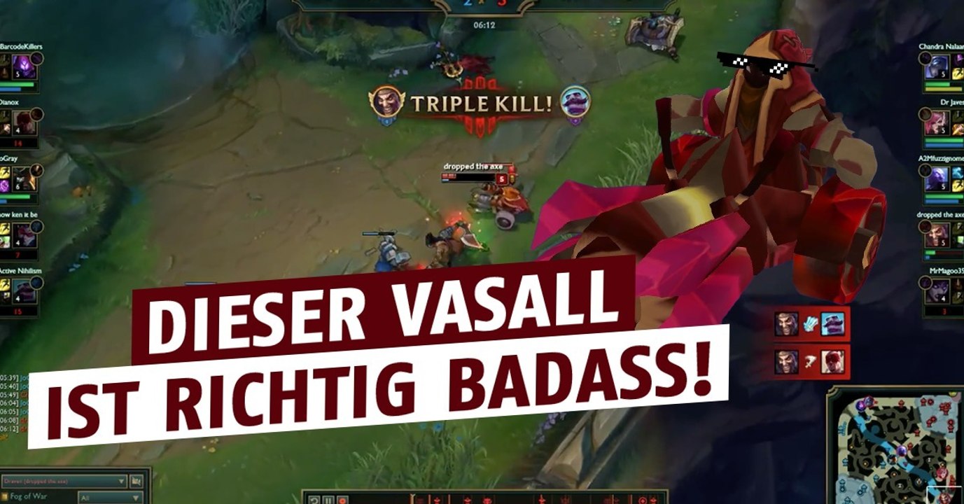 League of Legends: Der härteste Vasall der Welt