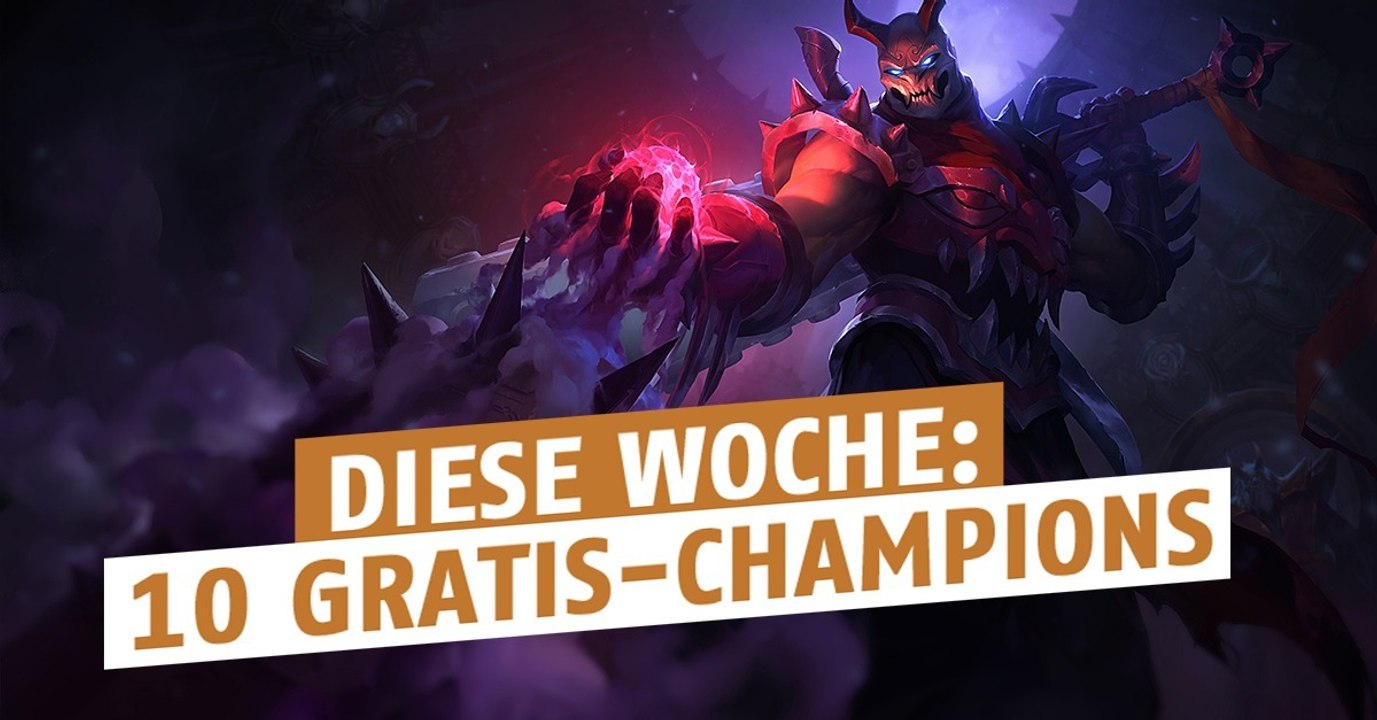 League of Legends: Das sind die 10 Gratis-Helden für diese Woche