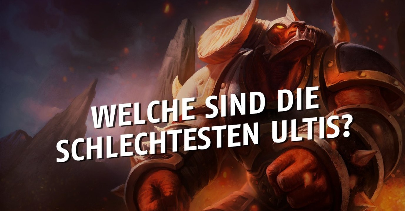 League of legends: die fünf nutzlosesten ultis des spiels
