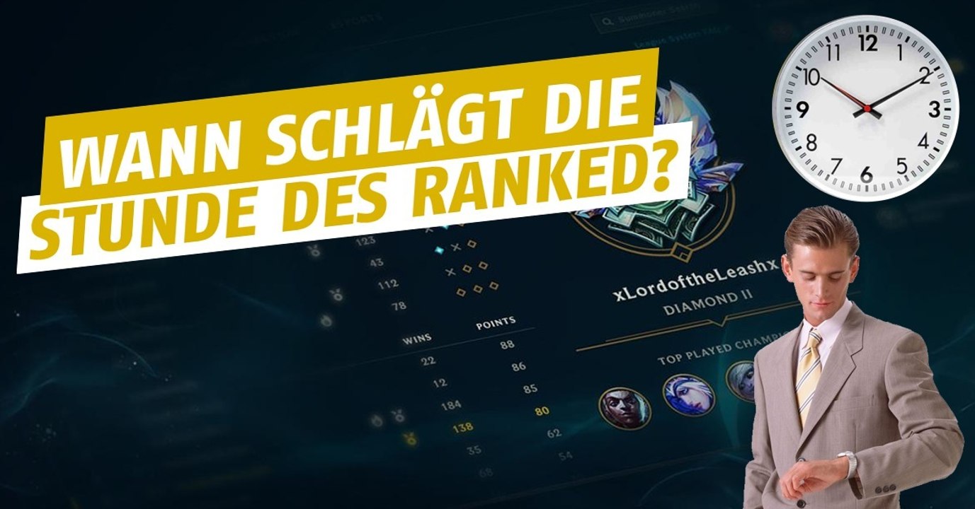 League of Legends: Wann muss man spielen, um im Klassement aufzusteigen?