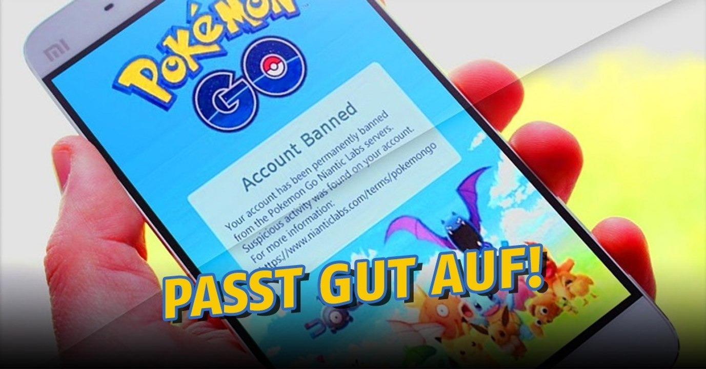Pokémon GO: Wegen eines Bugs! Niantic kann euer Konto löschen