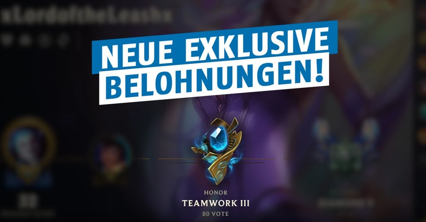 League of legends: das rework des ehrensystems steht an und bringt neue belohnungen mit sich