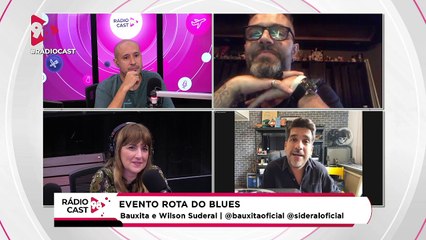 RádioCast98 | 02/02/22 - Rota do Blues com Bauxita e Wilson Sideral