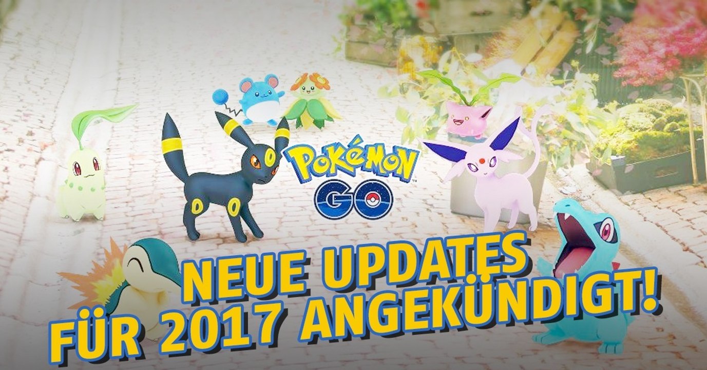 Jetzt verrät Niantic Details zu den nächsten Updates! Eine Neuheit wird euch überraschen!