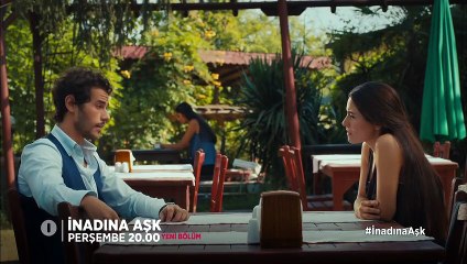 İnadına Aşk 10.Bölüm Fragmanı