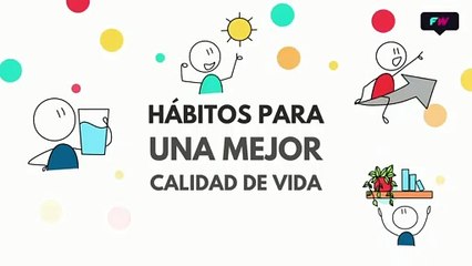 Tráiler - Hábitos para una mejor calidad de vida