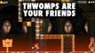 Super Mario Maker : dans ce niveau, les Thwomps sont vos amis !