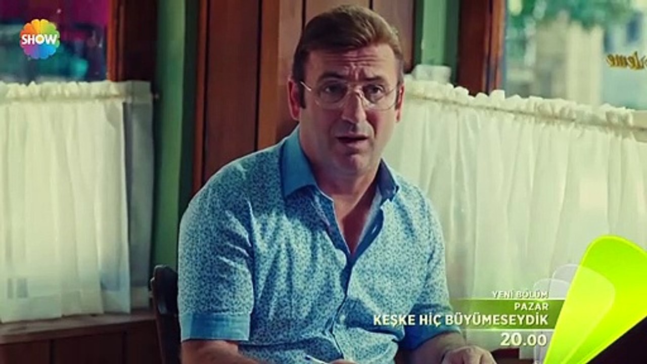 Keşke Hiç Büyümeseydik 2.Bölüm Fragmanı