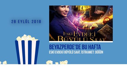 Beyazperde'de Bu Hafta! (28 Eylül  - 4 Ekim)