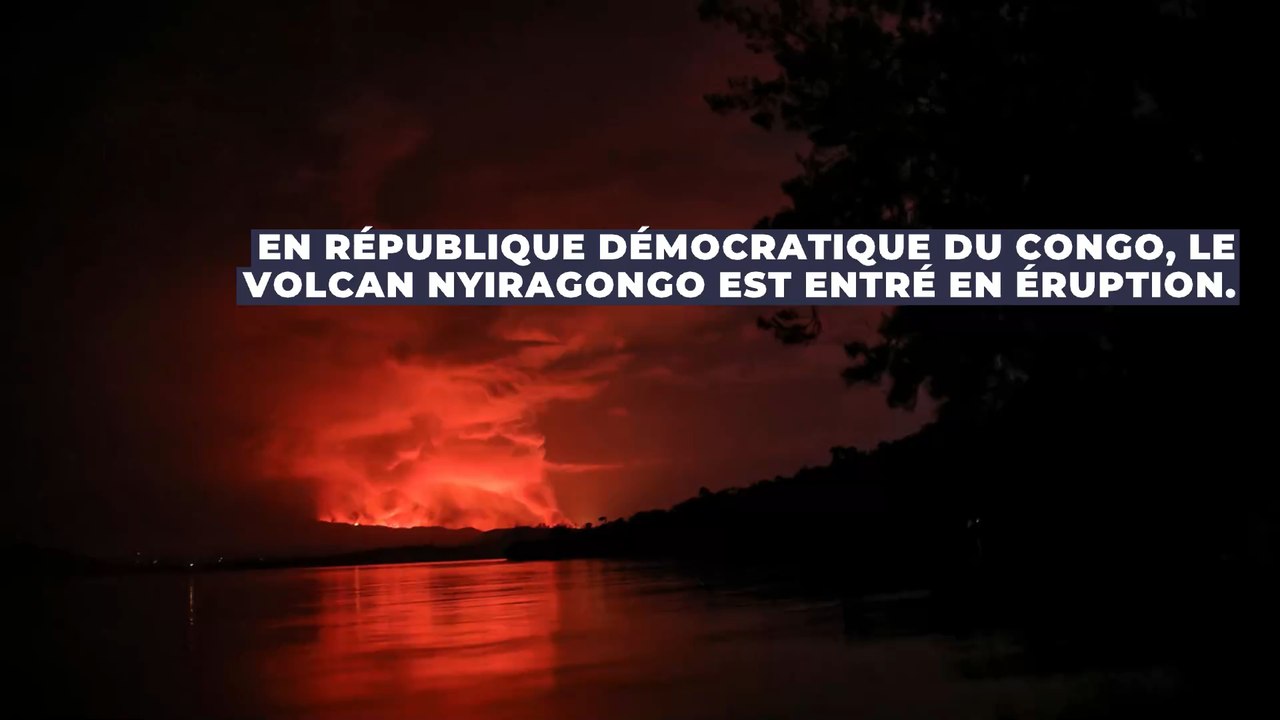RD Congo : les terrifiantes images de l'éruption du volcan Nyiragongo près de Goma