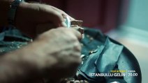 İstanbullu Gelin 58.Bölüm Fragmanı