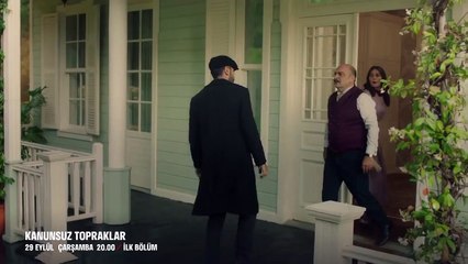 Kanunsuz Topraklar 1.Bölüm Fragmanı