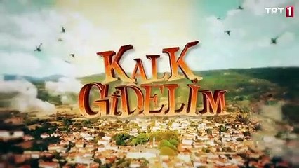 Kalk Gidelim 113.Bölüm Fragmanı