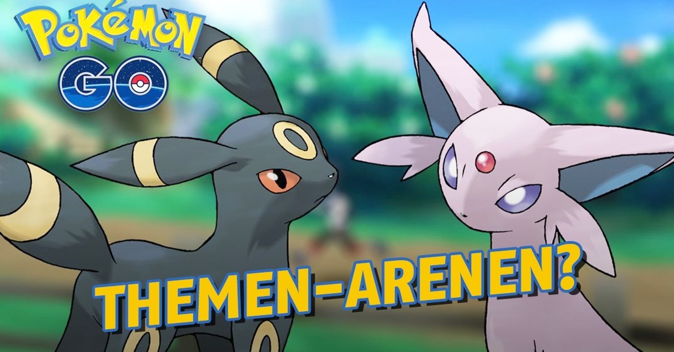 Pokémon GO: Spieler schlagen neue Themen-Arenen vor