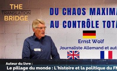 DU CHAOS TOTAL AU CONTROLE MAXIMAL Ernst Wolf  Journaliste allemand