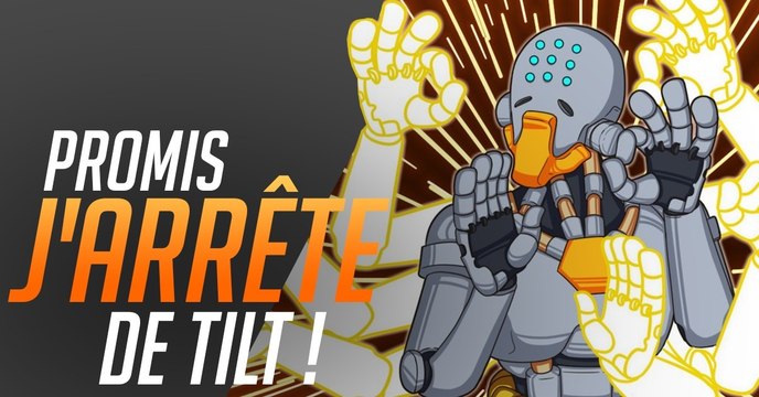 Overwatch : Un thérapeute vous explique comment ne plus tilt