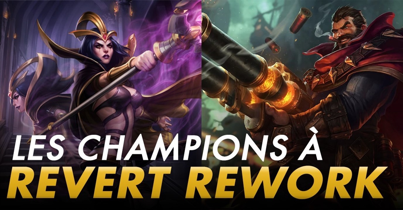 League of Legends : ces champions qui selon nous, pourraient gagner à être revert rework