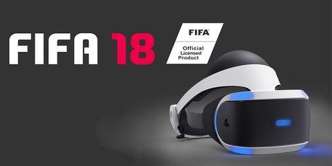 FIFA 18 : la VR parfaitement adaptée au jeu, selon le créateur de l'Oculus Rift