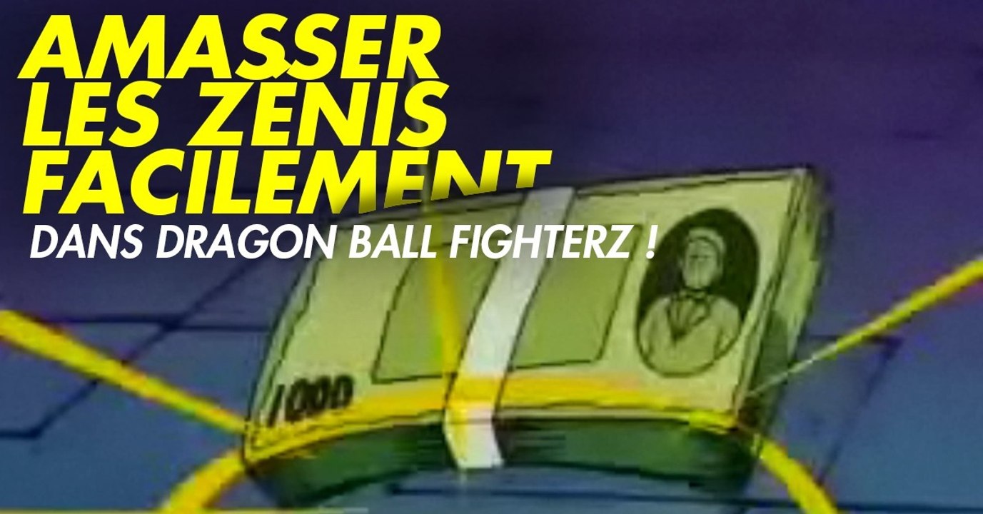 Dragon Ball FighterZ : gagner des Zénis facilem...