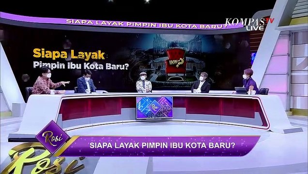 Kebut Pindah Ibu Kota, Pemerintahan Jokowi Hanya Ingin Tinggalkan Legacy? | Rosi (2)