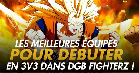 Dragon Ball FighterZ : les meilleures équipes à former en 3v3