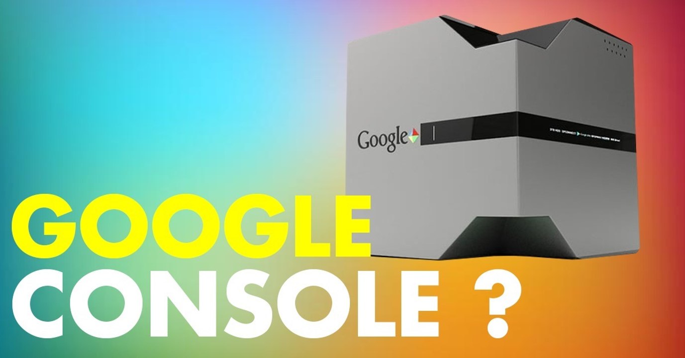 Google serait-il en train de travailler sur une console ?