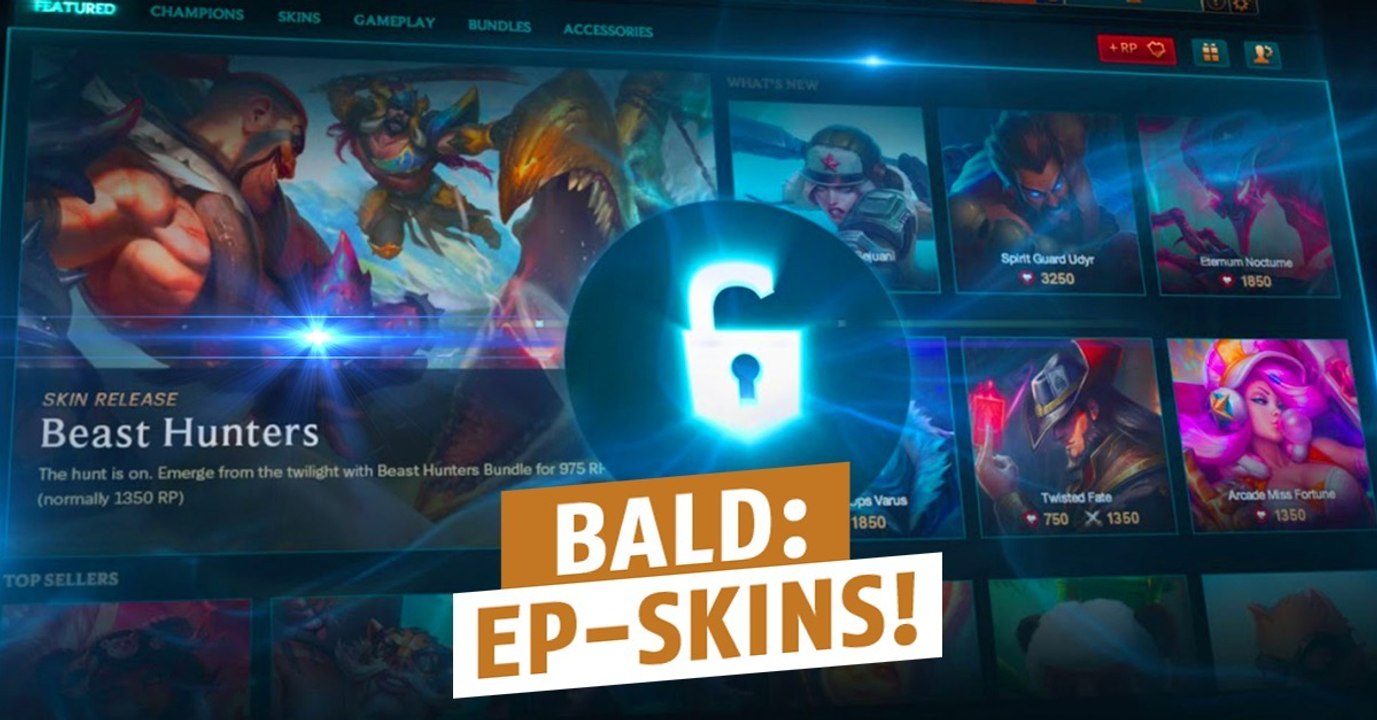 League of Legends: Riot wird euch den Kauf von Skins mit EP erlauben