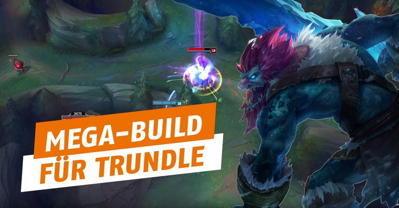 League of legends: das stärkste build für trundle