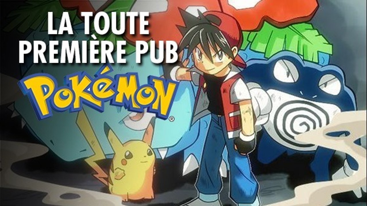 Pokémon : redécouvrez la pub française du tout premier Pokémon !