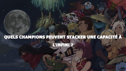 League of Legends : Quels champions peuvent stacker une caractéristique à l'infini ?