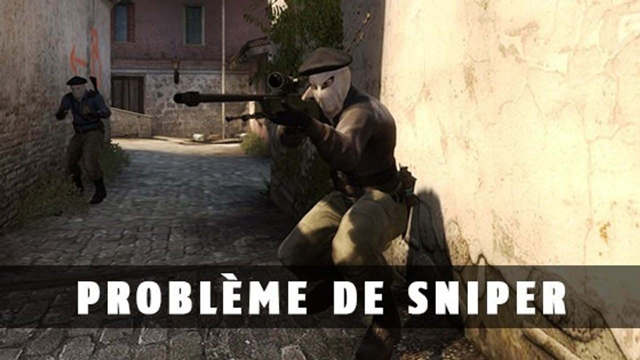 CS GO : le problème de tous les snipers