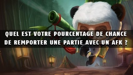 League of Legends : quel est votre pourcentage de chance de remporter une partie avec un AFK ?