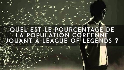 Tải video: League of Legends : quel est le pourcentage de la population coréenne jouant à League of Legends ?