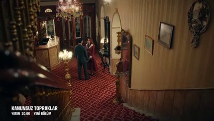 Kanunsuz Topraklar 10.Bölüm Fragmanı