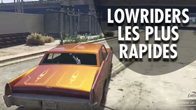 GTA 5 : les 7 lowriders les plus rapides de la nouvelle mise à jour de GTA Online