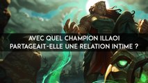 League of Legends : avec quel champion Illaoi partageait-elle une relation intime ?
