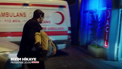 Bizim Hikaye 58.Bölüm Fragmanı