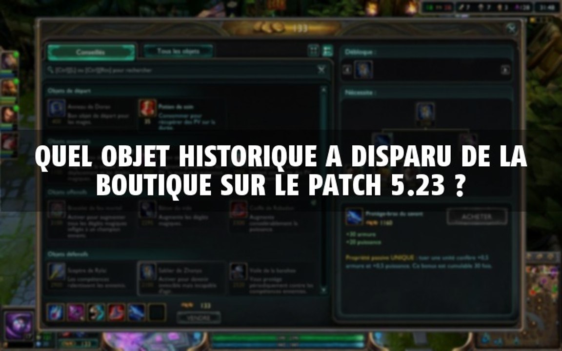 League of Legends quel objet historique a disparu de la boutique sur le patch 5.23 ? Vidéo