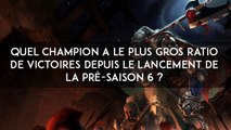 League of Legends : quel champion a le plus gros ratio de victoires depuis le lancement de la pré-saison 6 ?