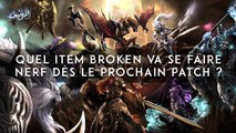 League of Legends : quel item broken va se faire nerf dès le prochain patch ?