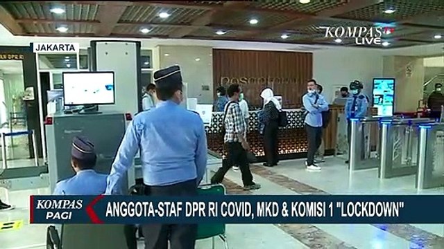 MKD dan Komisi I DPR Berlakukan Lockdown Seminggu Susul Ada Anggota-Staf Positif Covid-19