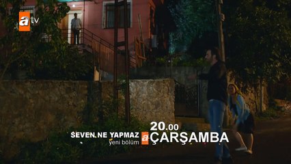 Seven Ne Yapmaz 6.Bölüm Fragmanı