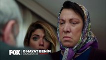 O Hayat Benim 97.Bölüm Fragmanı