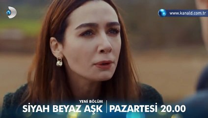 Siyah Beyaz Aşk 8.Bölüm Fragmanı
