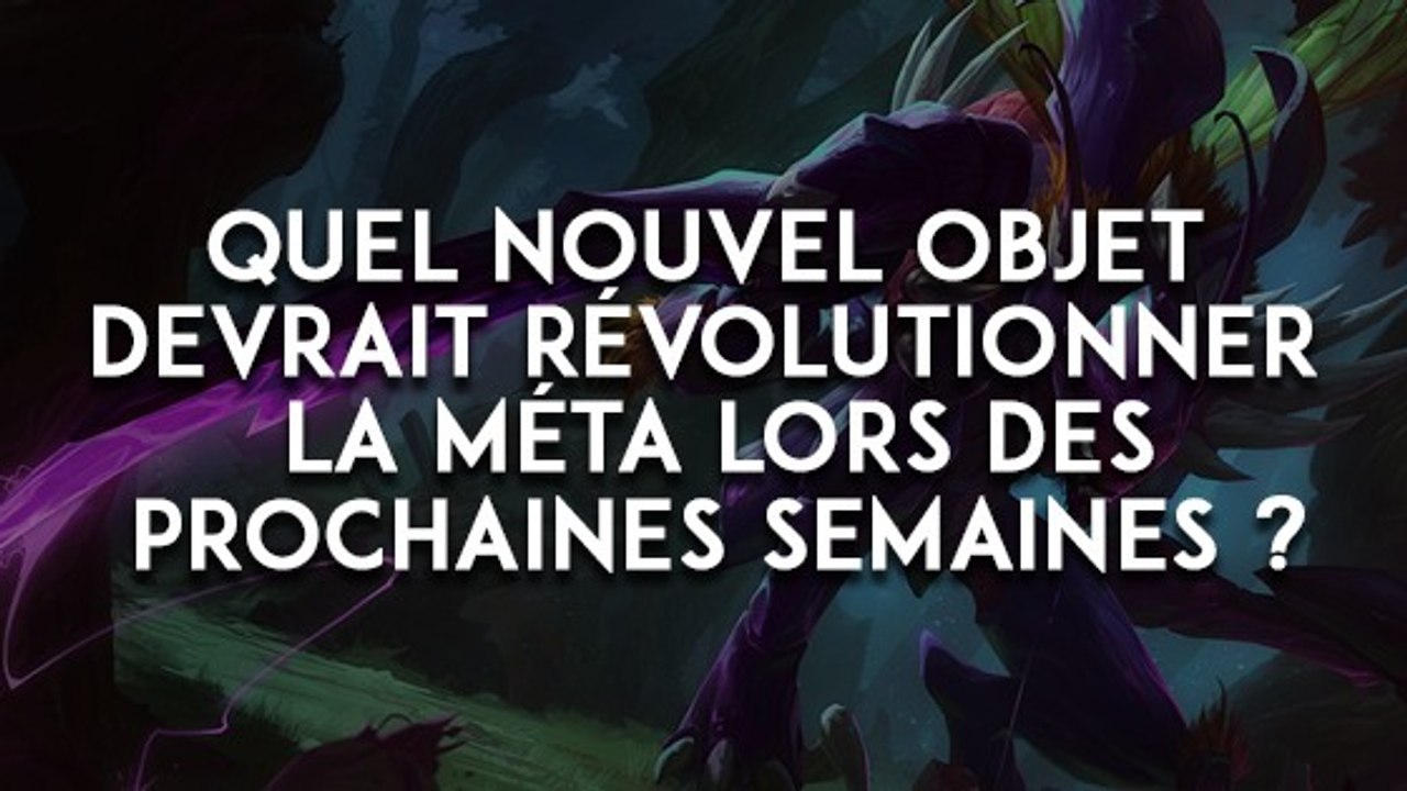 League of Legends : quel nouvel objet devrait révolutionner la méta lors des prochaines semaines ?