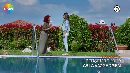 Asla Vazgeçmem 53.Bölüm Fragmanı