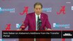 Nick Saban on Alabama's Additions from the Transfer Portal