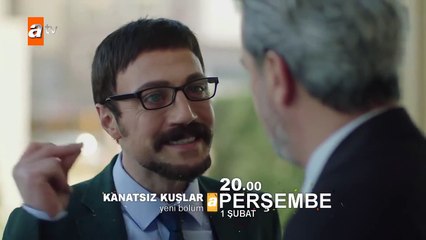 Kanatsız Kuşlar 32.Bölüm Fragmanı